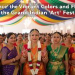 Experience the Vibrant Colors and Flavors at the Grand Indian Art Festival