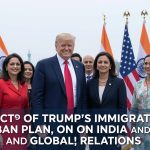 Impact of Trump’s Immigration Ban Plan on India and Global Relations