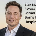 Elon Musk Reveals Story Behind His Son’s Name Inspiration