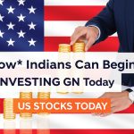 How Indians Can Begin Investing in US Stocks Today